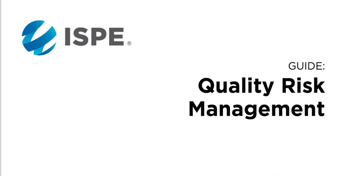 ISPE Releases the 2026 Edition of Quality Risk Management (QRM) Guidance